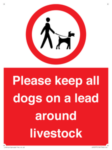 Please keep all dogs on a lead around livestock